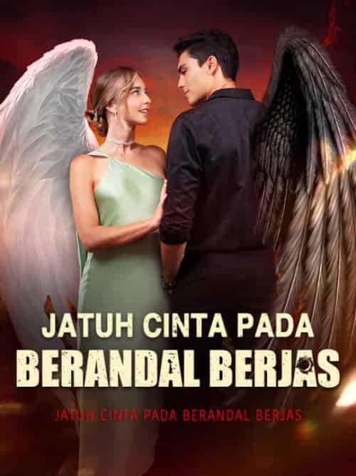 Jatuh Cinta Pada Berandal Berjas（56集全）Jeni＆＆Milan＆Winata - 海之城海外短剧