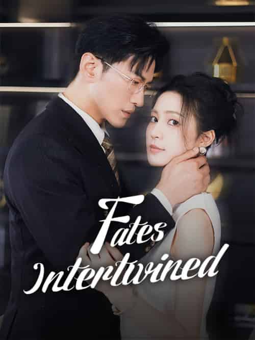 Fates Intertwined（63集全）Zhou＆Jingwei＆＆Ruan＆Xiang - 海之城海外短剧
