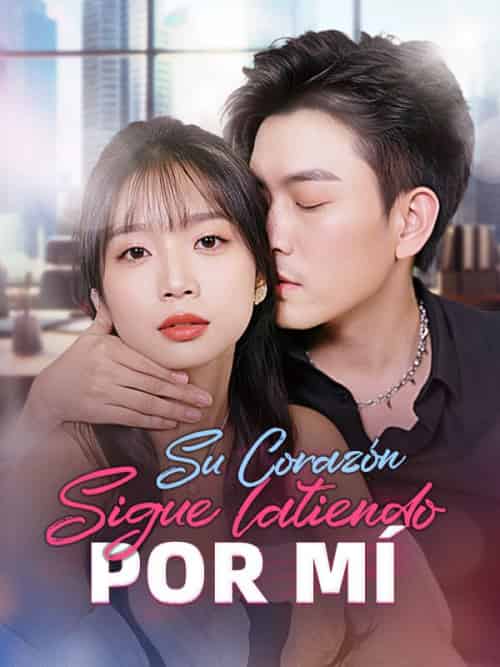 Su Corazón Sigue Latiendo por Mí（80集全）Laura＆Jaime＆＆Mario＆González - 海之城海外短剧