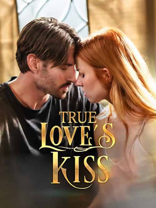 True Love＆#039;s Kiss（50集全）Hank＆Vivian - 海之城海外短剧