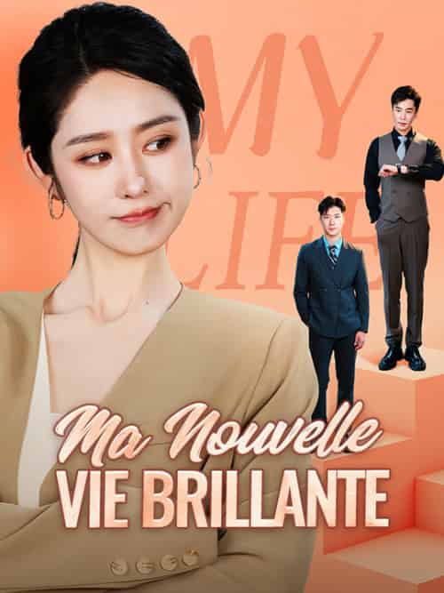 Ma Nouvelle Vie Brillante Ma Nouvelle Vie Brillante