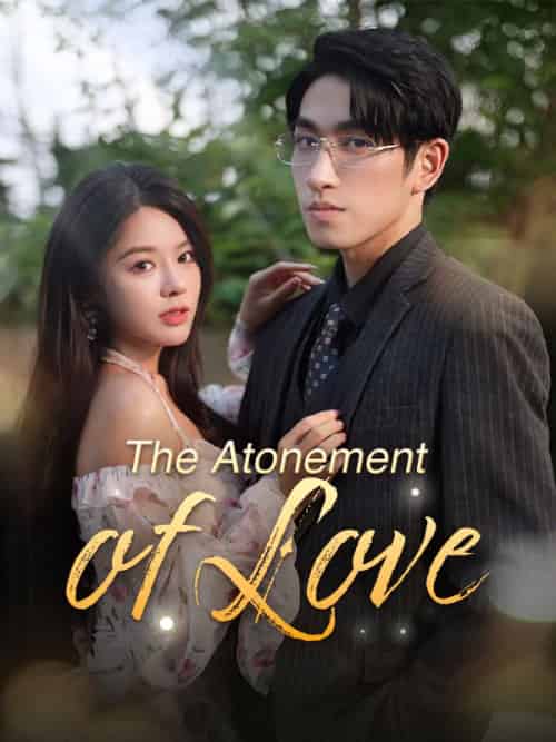 The Atonement of Love（99集全）Ruth＆Stone - 海之城海外短剧