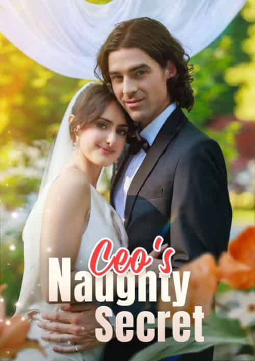 CEO＆#039;s Naughty Secret（65集全）Henry＆Wilson＆Sara＆White - 海之城海外短剧