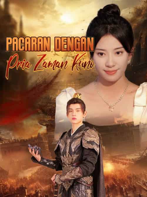 Pacaran Dengan Pria Zaman Kuno（65集全）Manda＆Jaya＆＆Yogi＆Candra - 海之城海外短剧