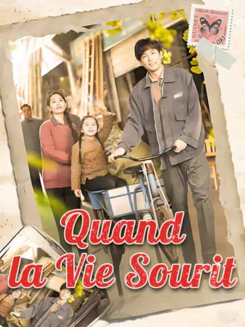 Quand la Vie Sourit（100集全）Flavie＆Chauvin - 海之城海外短剧