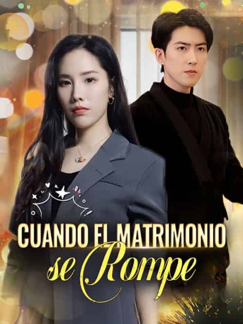 Cuando el Matrimonio se Rompe（47集全）María＆Santos＆＆Rafael＆Abel - 海之城海外短剧