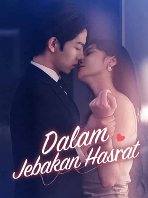 Dalam Jebakan Hasrat（82集全）Jasver＆Amani＆＆Althea＆Inara - 海之城海外短剧