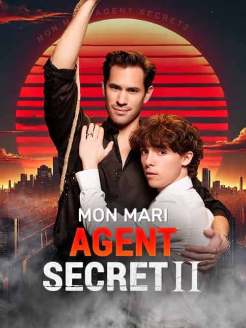 Mon Mari Agent Secret II（57集全）Lucas＆Gautier＆Guillaume - 海之城海外短剧