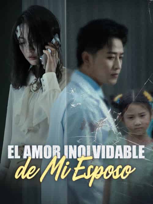 El Amor Inolvidable de Mi Esposo（30集全）Clara＆Soto＆＆Iván＆Guerrero - 海之城海外短剧
