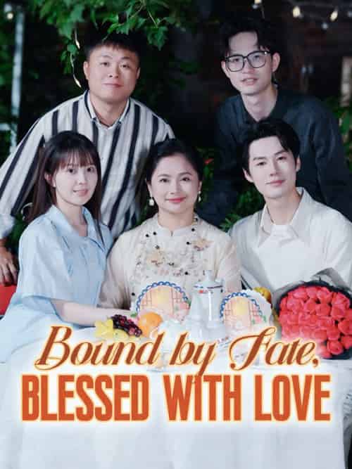 Bound by Fate, Blessed with Love（37集全）Yara＆Hunt＆ Samuel＆Jones - 海之城海外短剧
