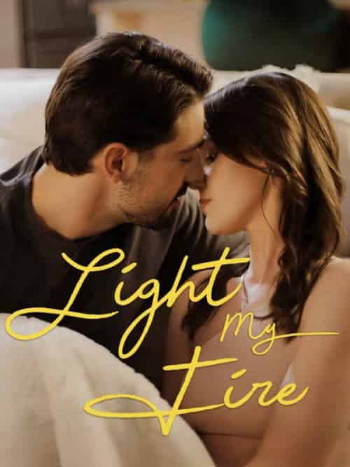 Light My Fire（72集全）Edith＆Blair＆Nolan＆Blair - 海之城海外短剧