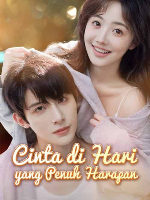 Cinta di Hari yang Penuh Harapan Cinta di Hari yang Penuh Harapan