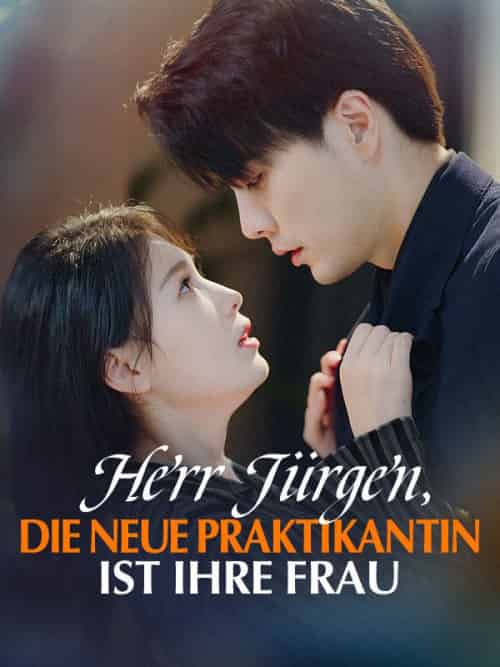Herr Jürgen, die neue Praktikantin ist Ihre Frau Herr Jürgen, die neue Praktikantin ist Ihre Frau