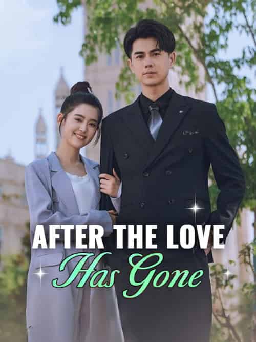 After the Love Has Gone（74集）Sasha＆Stone＆＆Aaron＆Smith - 海之城海外短剧
