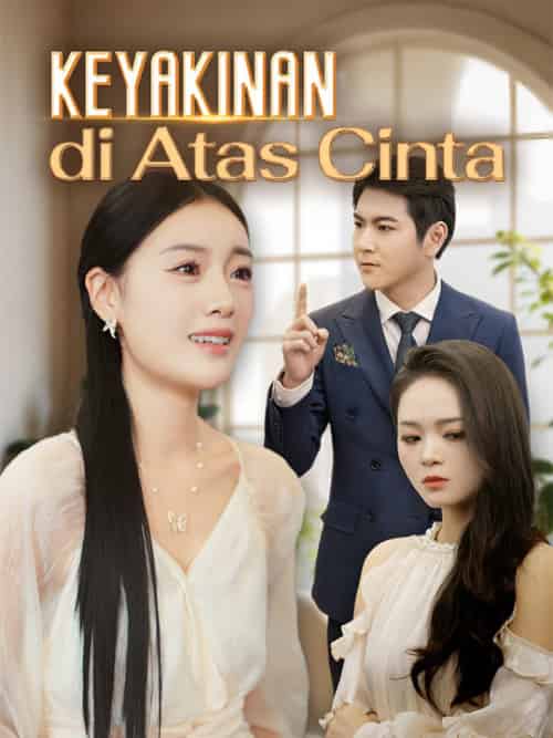 Keyakinan di Atas Cinta Keyakinan di Atas Cinta