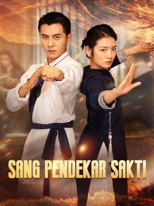 Sang Pendekar Sakti（67集全）Allen＆Horisma＆＆Nadya＆Gozal - 海之城海外短剧