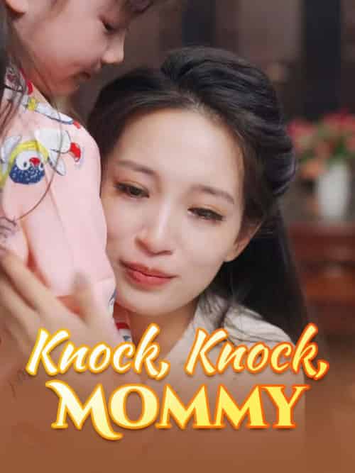 Knock, Knock, Mommy Knock, Knock, Mommy