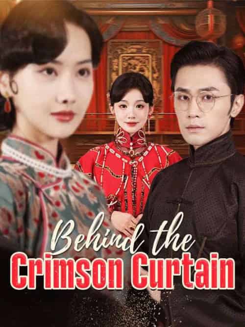 Behind the Crimson Curtain Behind the Crimson Curtain