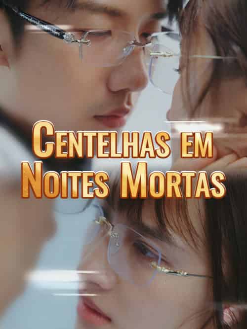 Centelhas em Noites Mortas Centelhas em Noites Mortas