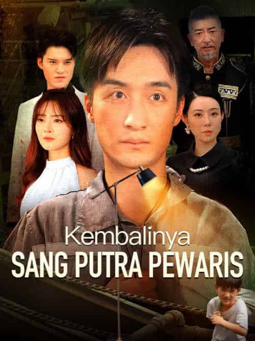 Kembalinya Sang Putra Pewaris（Sulih Suara）（96集全）Tommy＆Lutfi＆＆Sherly＆Martono - 海之城海外短剧