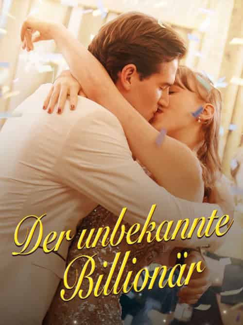 Der unbekannte Billionär Der unbekannte Billionär