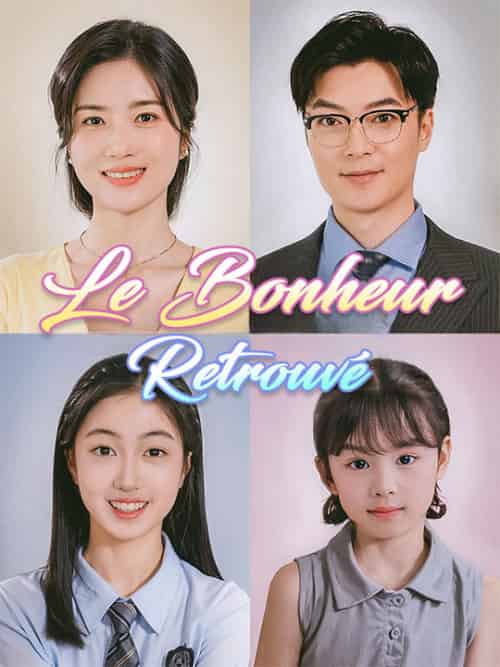 Le Bonheur Retrouvé Le Bonheur Retrouvé