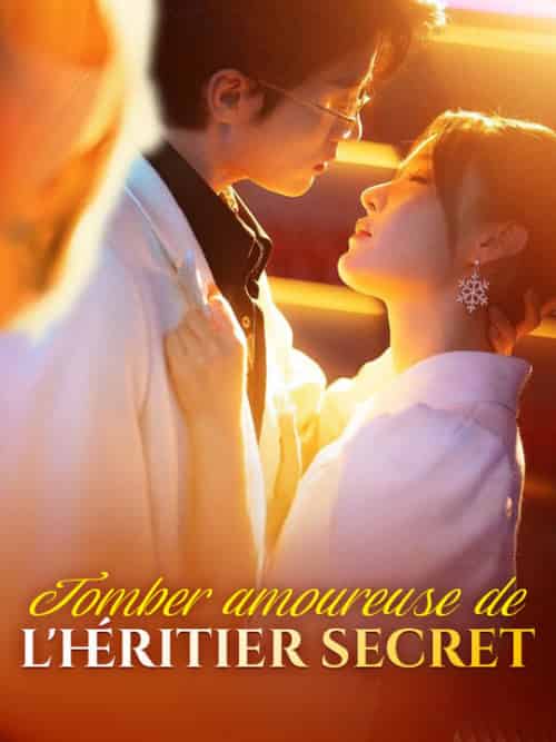 Tomber amoureuse de l'héritier secret Tomber amoureuse de l'héritier secret