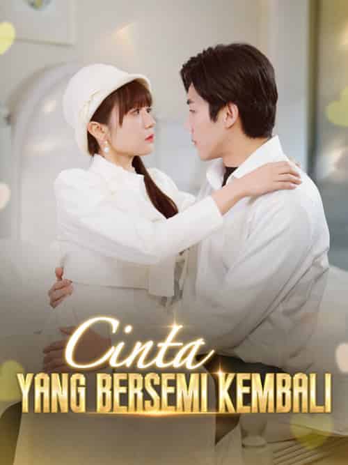 Cinta yang Bersemi Kembali Cinta yang Bersemi Kembali