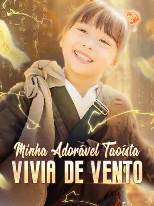 Minha Adorável Taoísta Vivia de Vento（75集全）Amílcar＆Carneiro＆＆Nina - 海之城海外短剧