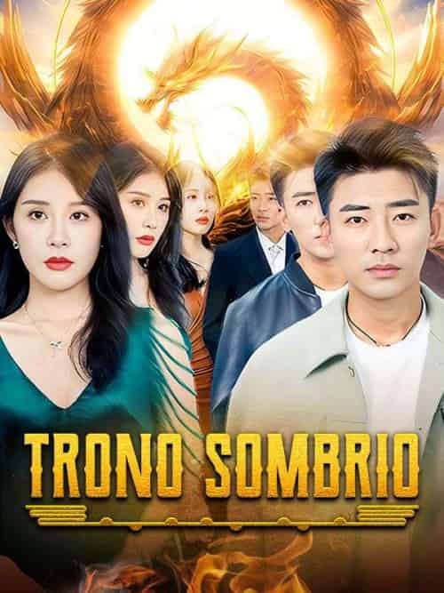 Trono Sombrio（142集全）Jorge＆Souza＆＆Alice＆Melo - 海之城海外短剧