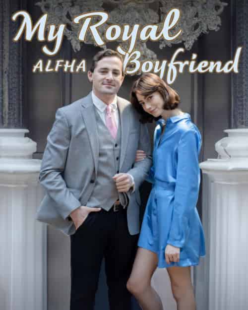 My Royal Alpha Boyfriend My Royal Alpha Boyfriend
