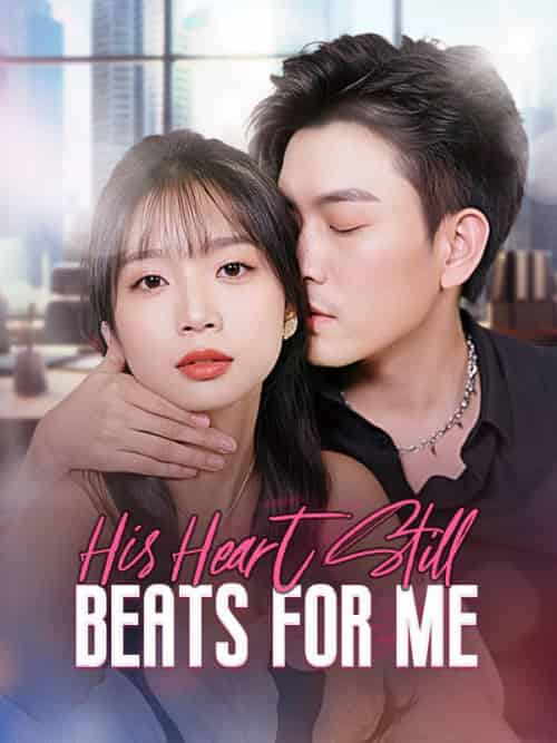 His Heart Still Beats for Me His Heart Still Beats for Me