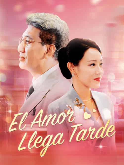 El Amor Llega Tarde（79集全）Manuel＆Almonte＆＆Teresa＆Mireles - 海之城海外短剧