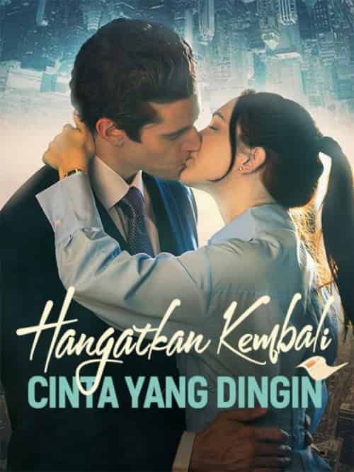 Hangatkan Kembali Cinta yang Dingin（60集全）Olive＆Bania＆＆Willy＆Hartono - 海之城海外短剧
