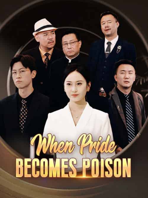 When Pride Becomes Poison When Pride Becomes Poison