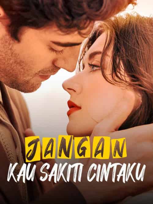Jangan Kau Sakiti Cintaku Jangan Kau Sakiti Cintaku