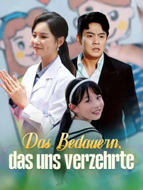 Das Bedauern, das uns verzehrte（82集全）Luis＆Haas＆＆Sarah＆Stein - 海之城海外短剧