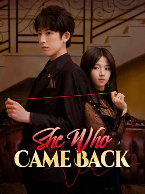 She Who Came Back She Who Came Back