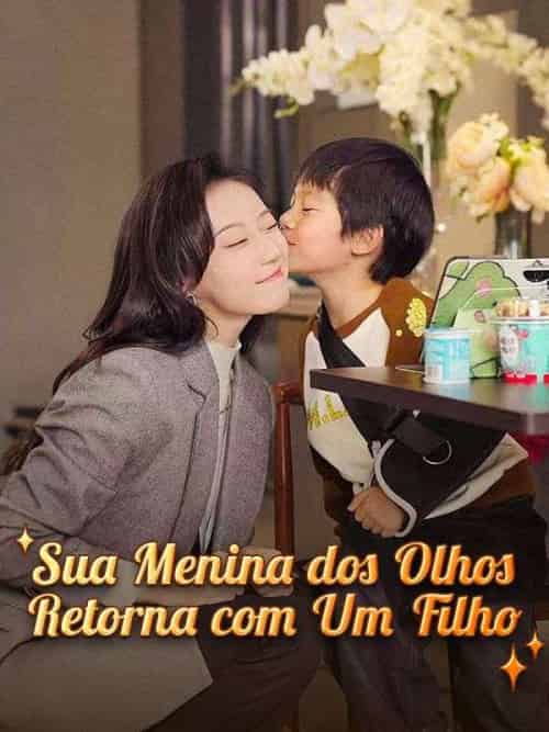 Sua Menina dos Olhos Retorna com Um Filho（80集全）Mariano＆Resende＆＆Marisa＆Abreu - 海之城海外短剧