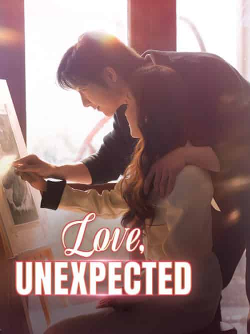 Love, Unexpected（95集全）Matthew＆Chandler＆＆Ava＆Laud - 海之城海外短剧