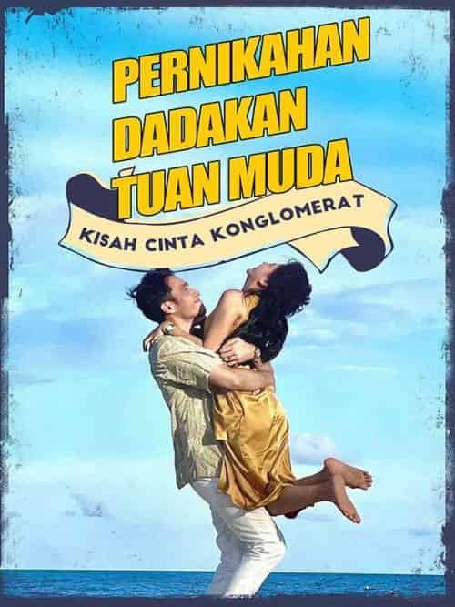 Pernikahan Dadakan Tuan Muda（100集全）Ivan＆＆Wenny - 海之城海外短剧