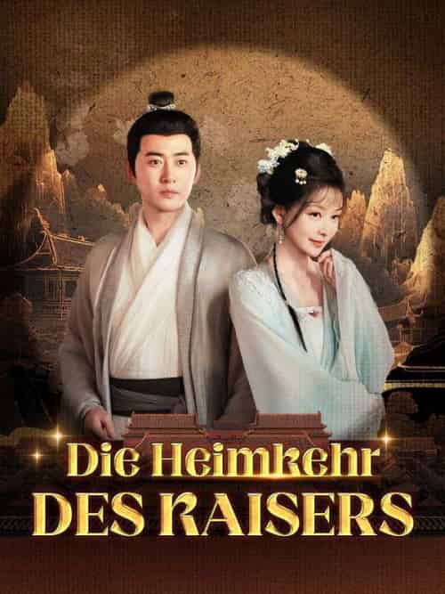 Die Heimkehr des Kaisers Die Heimkehr des Kaisers