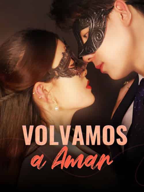 Volvamos a Amar（43集全）James＆Jibson＆＆Hannah＆Jacob - 海之城海外短剧