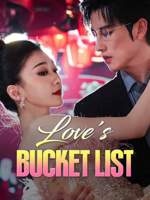 Love＆#039;s Bucket List（36集全）Miguel＆Lopez＆＆Hannah＆Garcia - 海之城海外短剧