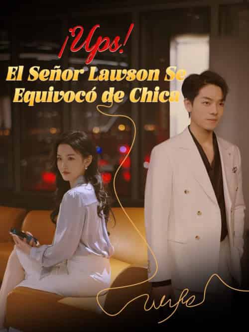 ¡Ups! El señor Lawson se equivocó de chica （Doblado）（103集全）Sara＆Joy＆Ted＆Lawson - 海之城海外短剧