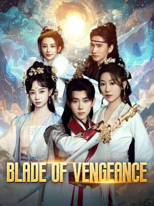 Blade of Vengeance（80集全）Cody＆Hale - 海之城海外短剧