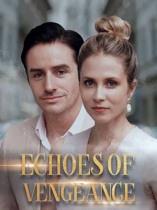 Echoes of Vengeance（50集全）＆Damon＆＆Elara - 海之城海外短剧