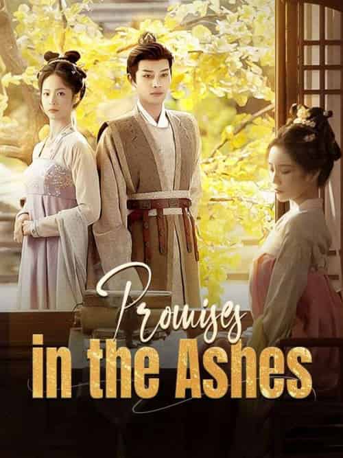 Promises in the Ashes（30集全）Nora＆Curtin＆＆Cyrus＆Gadd - 海之城海外短剧