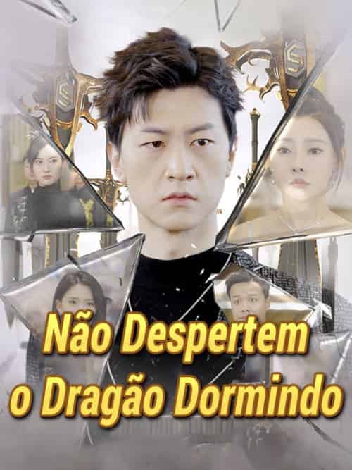Não Despertem o Dragão Dormindo （Dublado）（90集全）Domingos＆Bastos＆＆Teresinha＆Gama - 海之城海外短剧