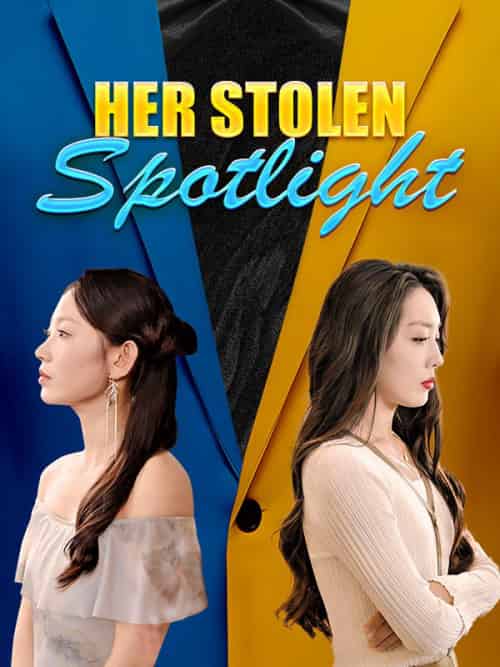 Her Stolen Spotlight（32集全）Zachary＆Grant＆＆Susan＆Sloane - 海之城海外短剧